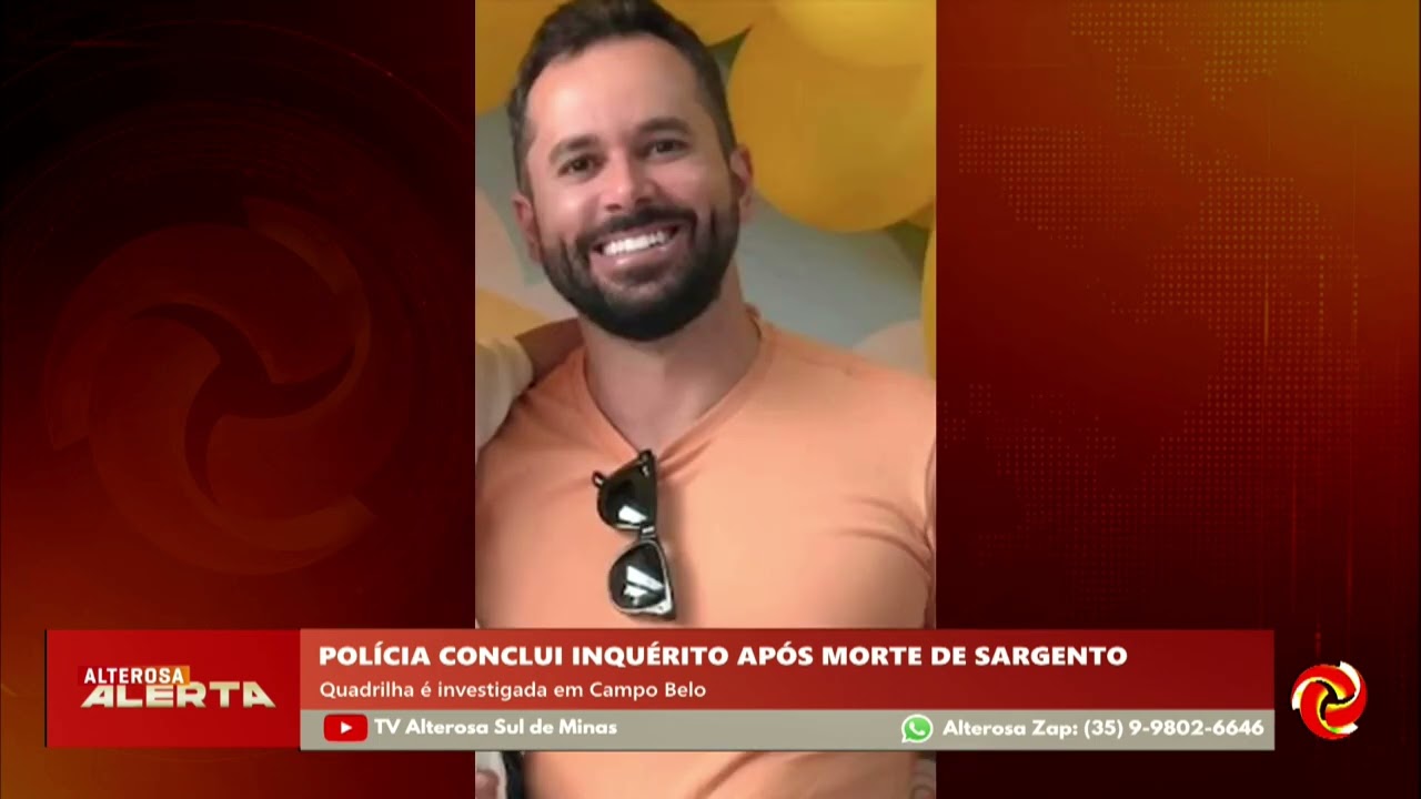 Polícia Civil conclui inquérito sobre morte de Sargento em Campo Belo