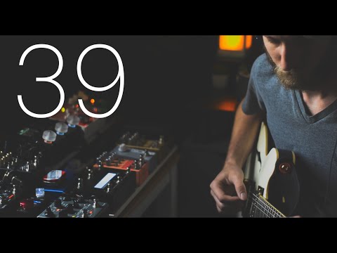 Ambient Sketch #39 FT- Chase Bliss Audio MOOD