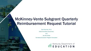 McKinney-Vento Subgrant Quarterly Reimbursement Request Tutorial