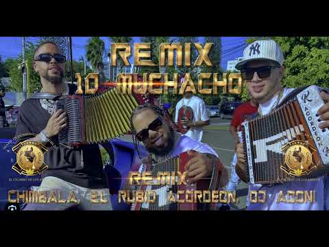 Chimbala, El Rubio Acordeon, DJ Adoni   10 Muchacho