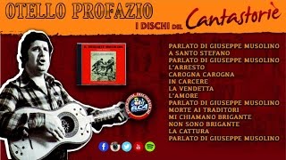 Otello Profazio - Premio Tenco 2016 - Il Brigante Musolino (FULL ALBUM)