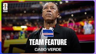 Team Feature: Cabo Verde | Bubista: "Being In The World Cup Means Everything"