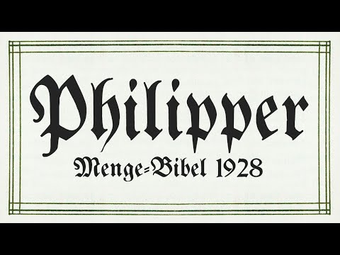PHILIPPERBRIEF  – Der Brief des Apostels Paulus an die Philipper | Menge-Bibel 1928 als Hörbuch