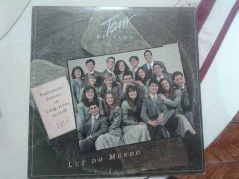 Grupo Tom de Vida - Luz do Mundo CD Completo