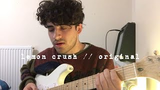 lemon crush // original
