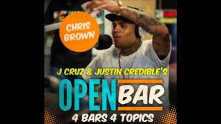 Chris Brown - Open Bar (Freestyle) [4 Bars 4 Topics]