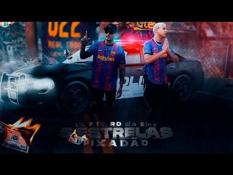 Lil7 feat. RD da Sina- 5 estrelas Pixadão (Prod. Kiruw)-(Vídeo Clipe)