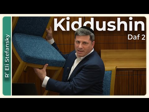 Daf Yomi Kiddushin Daf 2 by R’ Eli Stefansky