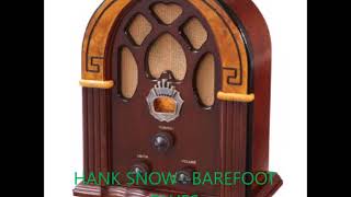 HANK SNOW   BAREFOOT BLUES