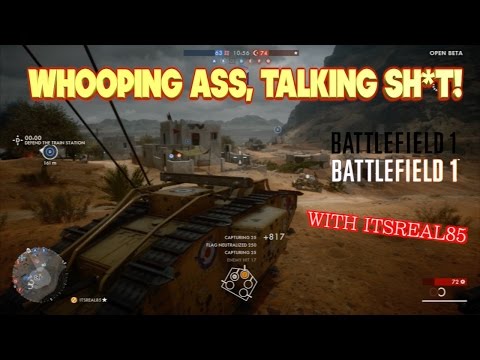 BEAST MODE! ( BATTLEFIELD 1 ) commentary by itsreal85