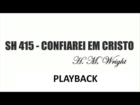 PLAYBACK SH 415 -  CONFIAREI EM CRISTO   (SALMOS E HINOS)