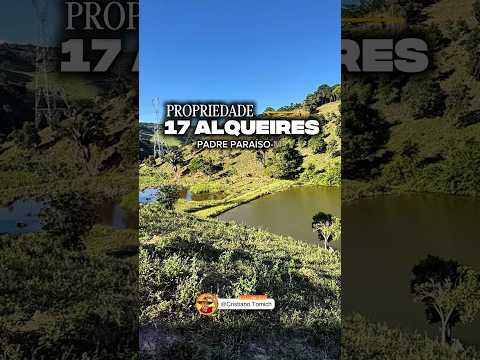 EXCELENTE PROPRIEDADE 17 ALQUEIRES PADRE PARAÍSO-MG R$ 1 MILHÃO #gado #luxo #rural #roça #agro
