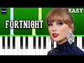 Taylor Swift - Fortnight (feat. Post Malone) - Piano Tutorial