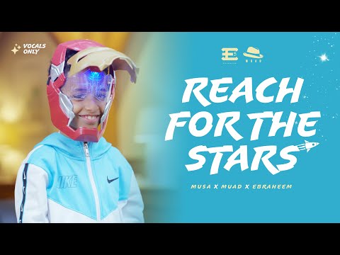 Muad X Musa X Ebraheem - Reach For The Stars (Vocals Only)