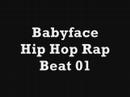 Babyface - Hip Hop Rap Beat 01