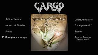 Cargo - Daca ploaia s-ar opri (Official Audio)