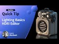 KeyShot Quick Tip Lighting Basics With HDRI Editor