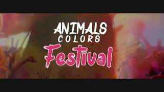 ANIMALS COLORS FESTIVAL @ BARCARROTA (PROMO)
