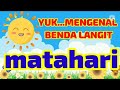 MATERI PEMBELAJARAN PAUD ANIMASI MATAHARI TEMA ALAM SEMSTA SUBTEMA BENDA LANGIT MATAHARI