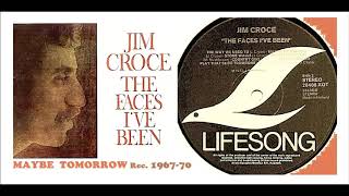 Jim Croce - Maybe Tomorrow  'Vinyl'