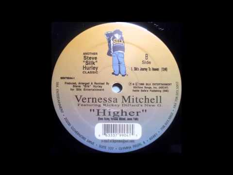 Vernessa Mitchell Feat. Rickey Dillard's New G - Higher (Silk's Journey To Heaven) (1999)