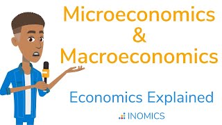 Microeconomics & Macroeconomics | Definitions, Differences and Uses