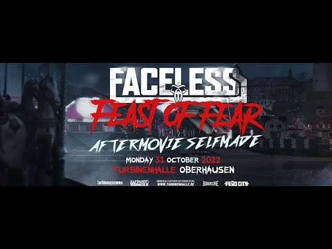 Faceless 2022 Selfmade Aftermovie