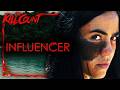 Influencer 2023 KILL COUNT