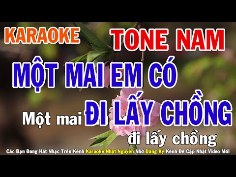 Một Mai Em Có Đi Lấy Chồng [Đoạn Tuyệt] Karaoke Tone Nam Nhạc Sống - Phối Mới Dễ Hát - Nhật Nguyễn