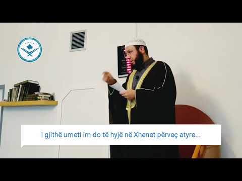 I gjithë umeti im do të hyjë në Xhenet, përveç atyre që ...