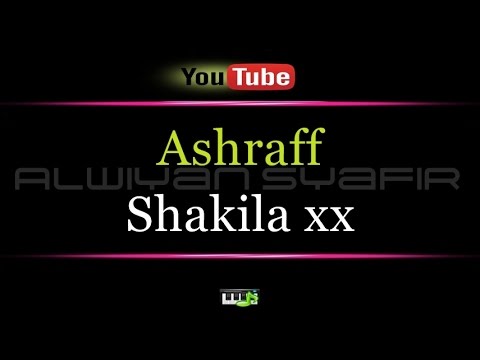 Karaoke Ashraff - Shakila xx