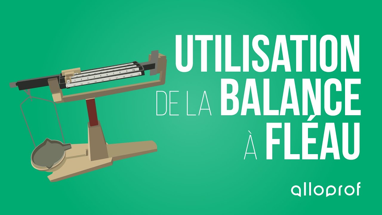 L'utilisation de la balance à fléau