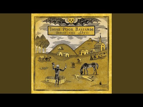 Gods Dark Heaven - Those Poor Bastards