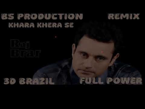HETH PULLA DE PAANI LAGDA REMIX 3D BRAZIL RAJ BRAT FT BS PRODUCTIONS KHARA KHERA SE