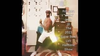 Download lagu Jovantee's 'Work' (Rihanna) Dance Intro @The 2023 Super Bowl LVII Halftime Show mp3
