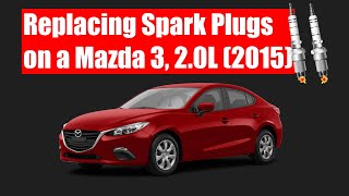 Spark Plug Replacement | 2014-2018 Mazda 3 | 2.0L