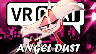 The voice of ANGEL DUST scares VRchat Users (Hazbin Hotel)