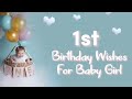First Birthday Wishes For Girl Birthdaywishes Bestbirthdaystatus