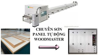 Chuyền sơn panel tự động nạp phôi, sấy khô hoàn thiện Woodmaster | WM-P1300AT