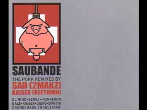 Saubande - Abendmahl (Kaiser Remix)