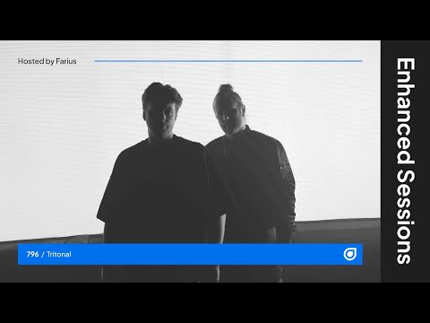 Enhanced Sessions 796 with Tritonal - Hosted by Farius