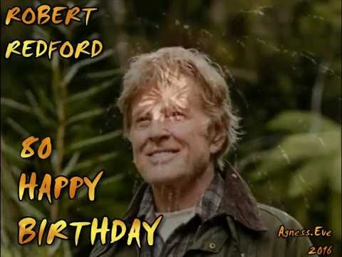 Robert Redford  80  HAPPY BIRTHDAY