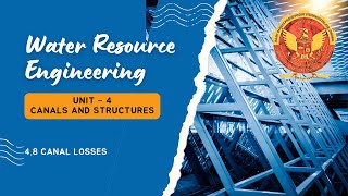 4.8 Canal Losses | CE(A)603 |