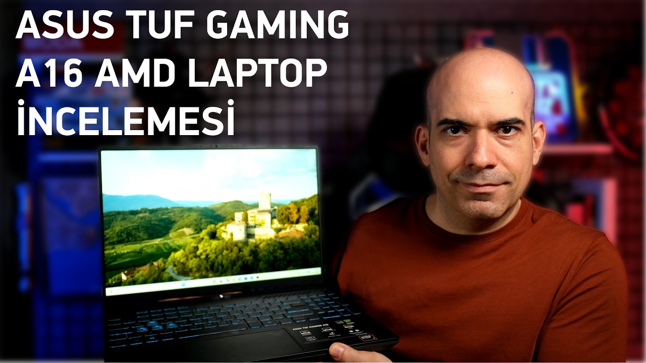 ASUS TUF GAMING A16 Laptop İncelemesi