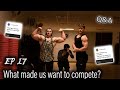 JOURNEY TO THE STAGE EP 17 | Q&A + CHEST WORKOUT