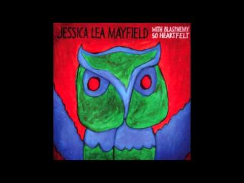 Jessica Lea Mayfield - For Today