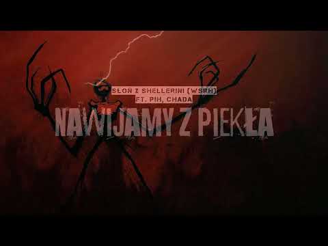 Słoń x Shellerini - [3/17] - Nawijamy z piekła ft. Pih, Chada, Dj Creon | Madness