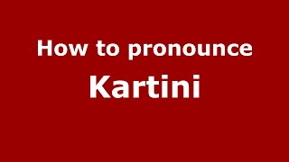 How to pronounce Kartini
