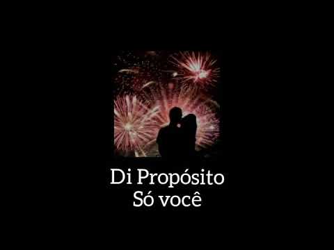 Di Propósito - Só você