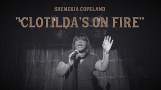 Shemekia Copeland - Clotilda&#39;s On Fire